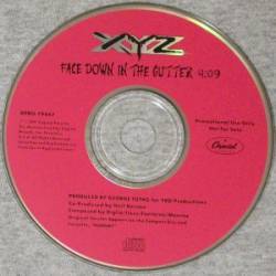 XYZ (USA) : Face Down in the Gutter